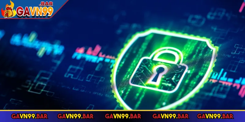 Esport GAVN99 bảo mật thông tin người chơi tuyệt đối